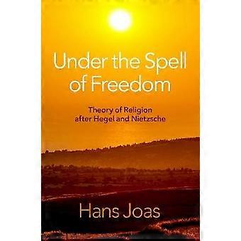 Under the Spell of Freedom