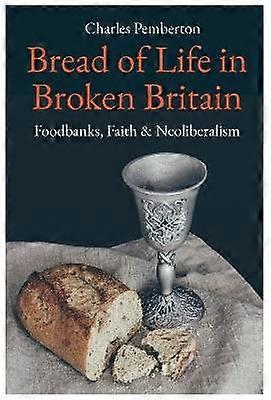 Bread of Life in Broken Britain