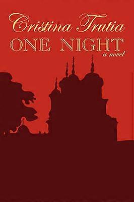ONE NIGHT A Novel