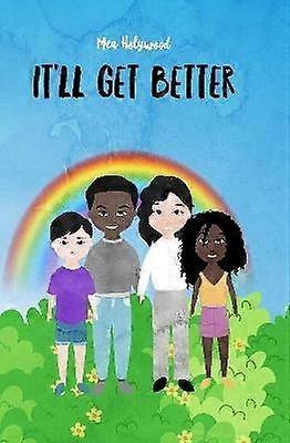 It'll Get Better for ages 8 &up