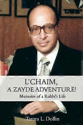 L'Chaim a Zayde Adventure!