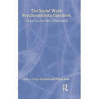 Het casebook van de sociaal werk psychoanalyticus