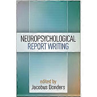 Neuropsychological Report Writing