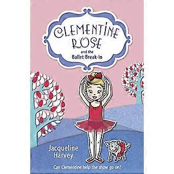 Clementine Rose og balletten bryder ind