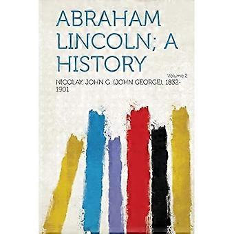 Abraham Lincoln; a Historia Osa 2