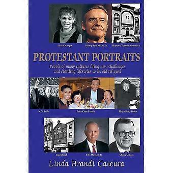 Protestant Portraitspeople Of Many Cultures Bring New Challenges And Startling L - Linda B. Cateura - Paperback - en Book