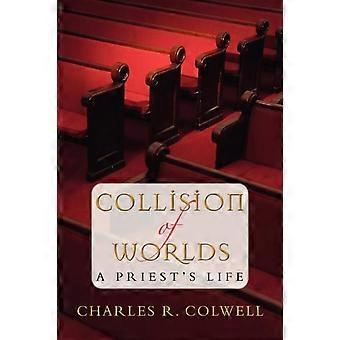 Collision Of Worlds - Charles R. Colwell - Paperback - en Book