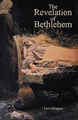 The Revelation Of Bethlehem
