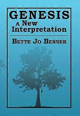 Genesis a New Interpretation