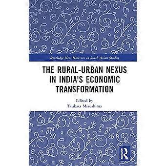De rurale stedelijke nexus in india's economische transformatie