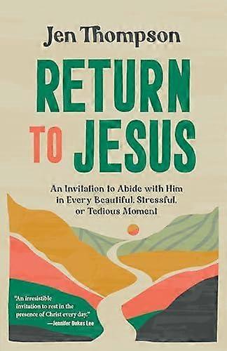 Return To Jesus by Jen Thompson Paperback
