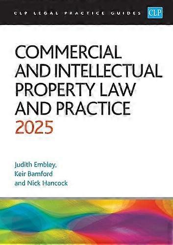 Commercial And Intellectual Property Law And Practice 2025 by Hancock Paperback