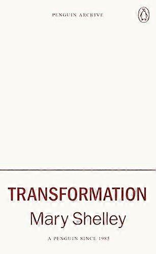 Transformation by Mary Shelley Paperback