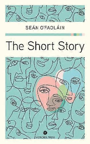 The Short Story by Sean O Faolain Paperback