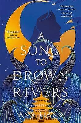 A Song to Drown Rivers