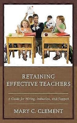 Retaining Effective Teachers