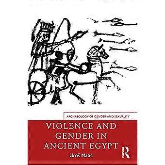 Våld och kön i forntida Egypten (arkeologi av kön och sexualitet)