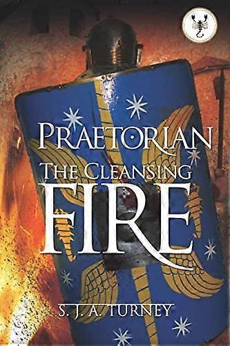 Praetorian: The Cleansing  - Fire