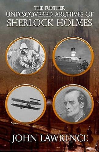 Weitere unentdeckte Archive von Sherlock Holmes