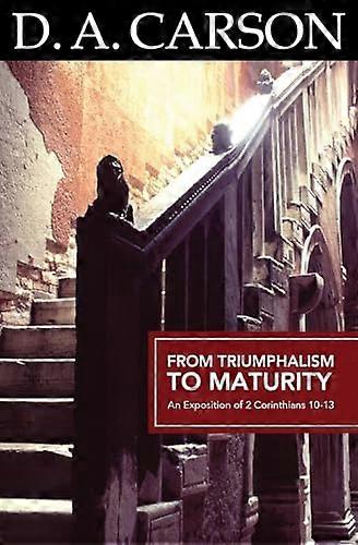 From Triumphalism to Maturity