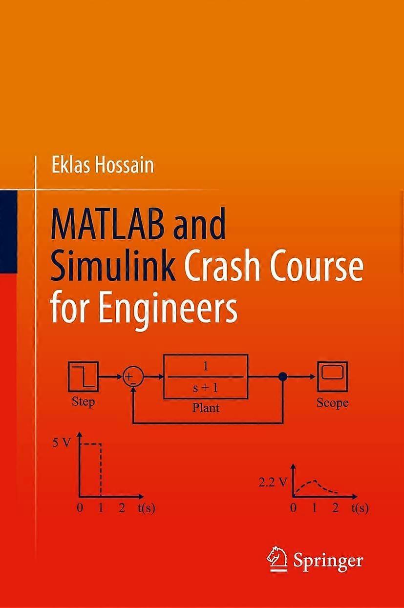 Matlab and simulink crash course for engineers