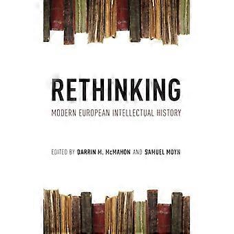 Repensando a História Intelectual Europeia Moderna - MCMAHON - Capa dura - Livro em inglês - História