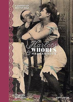 Harlots Whores & Hackabouts