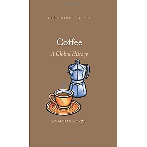 Kaffe: En Global historie (spiselige)