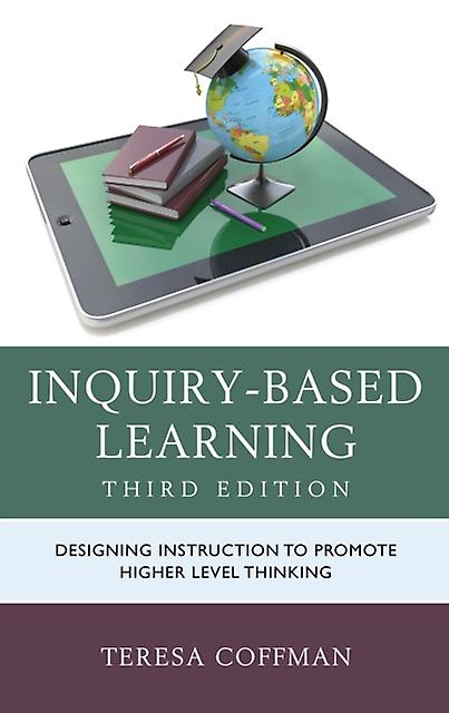Inquirybased Learning by Teresa Coffman Paperback Book