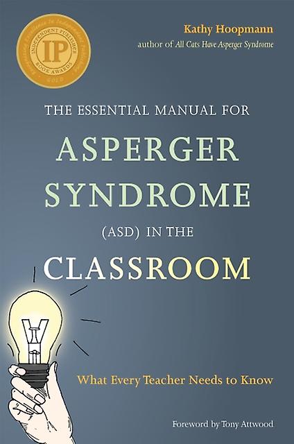 The Essential Manual For Asperger Syndrome Asd In The Classroom by Kathy Hoopmann Paperback