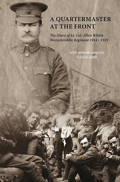 Quartermaster At The Front by Tommies Guides Paperback