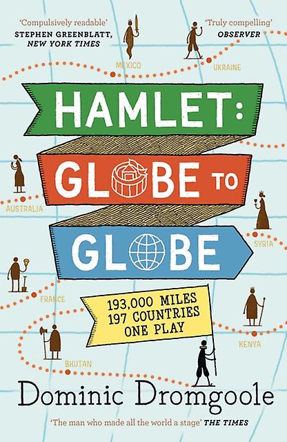Hamlet Globe To Globe by Dominic Dromgoole Paperback