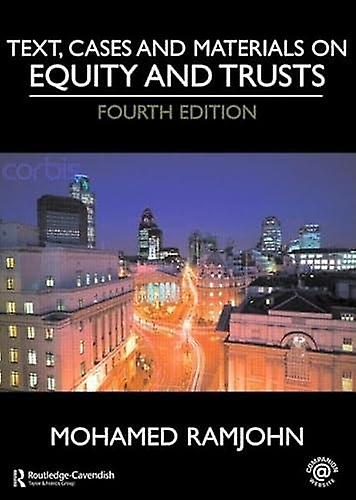 Text Cases And Materials On Equity And Trusts by Ramjohn & Mohamed University of West London & UK Paperback Book