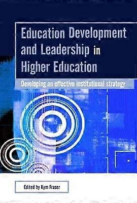 Education Development and Leadership in Higher Education