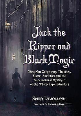 Jack the Ripper and Black Magic