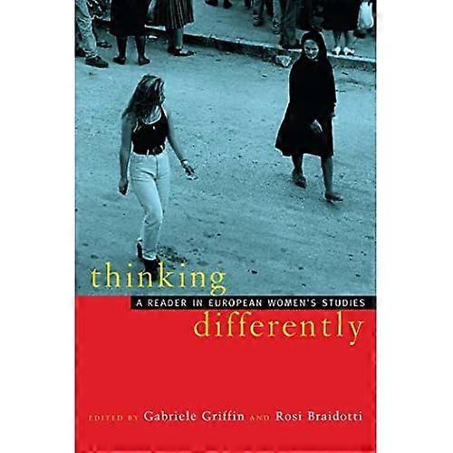Thinking Differently: A Reader in European Women's Studies