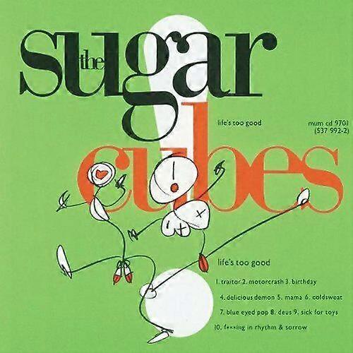 Sugarcubes the Lifes Too Good CD