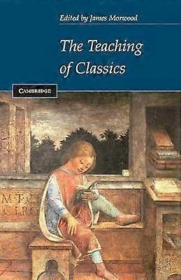 The Teaching of Classics