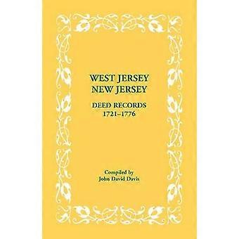 West Jersey New Jersey Urkundenaufzeichnungen 17211776