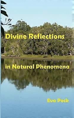 Divine Reflections in Natural Phenomena