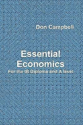 Essential Economics for the Ib Diploma and A Level