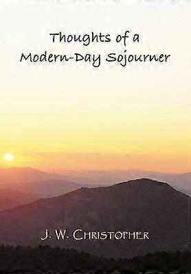 Thoughts of a Modern-Day Sojourner
