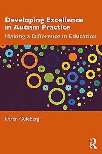 Developing Excellence in Autism Practice: Making a Difference in Education
