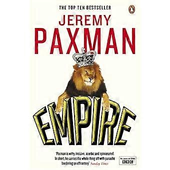 Empire Was die Herrschaft über die Welt den Briten angetan hat