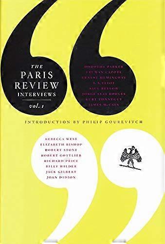 The Paris Review Interviews Vol. 1