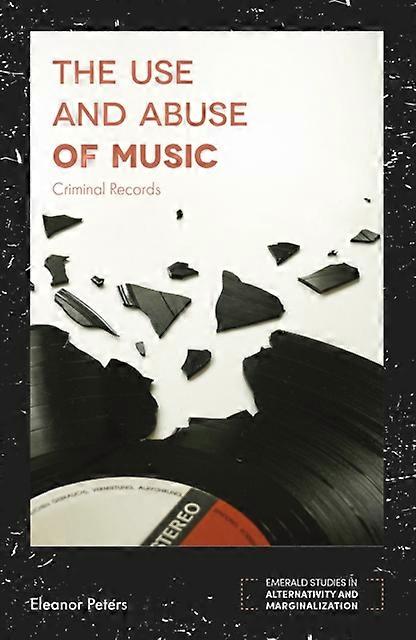 The Use And Abuse Of Music by Peters & Eleanor Edge Hill University & UK Paperback Book