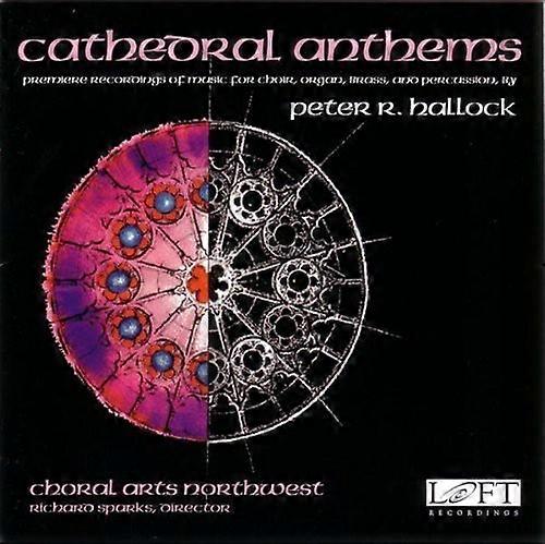 Choral Arts Northwest - Cathedral Anthems  [COMPACT DISCS] USA import