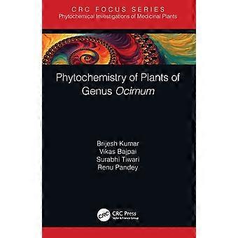 Phytochemistry Of Plants Of Genus Ocimum - Brijesh Kumar
