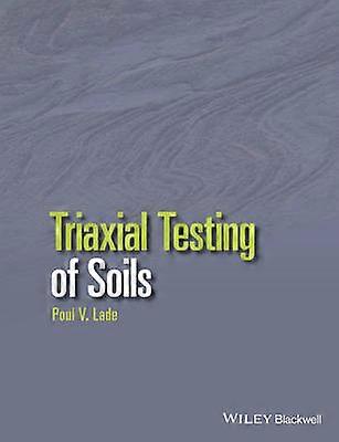 Triaxial Testing of Soils