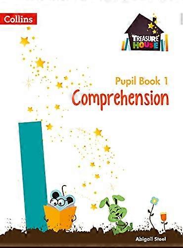 Comprehension Year 1 Pupil Book (Treasure House)